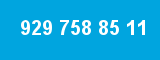 929 758 85 11 929 758 85 11